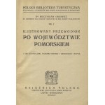 ORŁOWICZ, Mieczysław - Illustrierter Führer durch die Woiwodschaft Pomorskie. Lvov ; Warschau 1924...