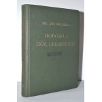 BIEGAŃSKI, Jan - Hodowla ziół lekarskich. Wyd. 5 rozszerzone i popr. Warszawa 1934...