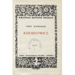 MACKIEWICZ, Józef - Karierowicz / ilustracje Kazimierza Pacewicza. Londyn 1955, Orbis, Księgarnia Polska...