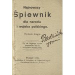 NAJNOWSZY Śpiewnik dla narodu i wojska polskiego. 2. Auflage. 1920 in Poznan, herausgegeben von A. Jóźwiak. 11 cm, S. 124, [4]...