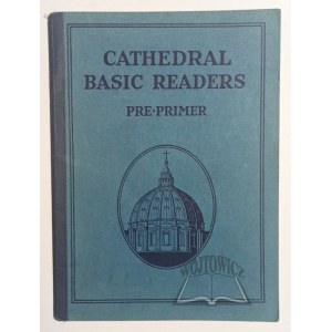 CATHEDRAL Basic Readers. Pre-primer.