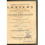 FORCELLINI Aegidii, Facciolati J., Furlanetto J., Totius latinitatis lexicon.