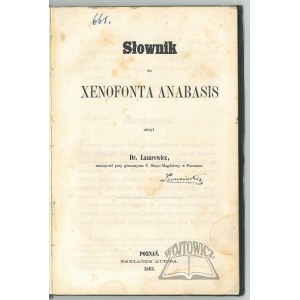 ŁAZAREWICZ dr., Słownik do Xenofonta Anabasis