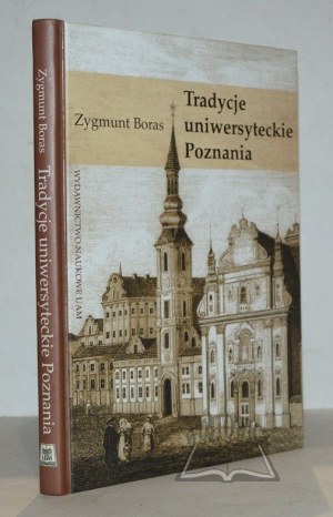 BORAS Zygmunt, University Traditions of Poznań.