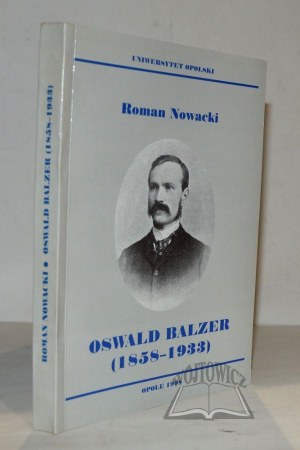 NOWACKI Roman, (Autograph). Oswald Balzer (1858-1933).