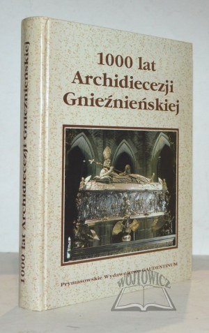 STRZELCZYK Jerzy, Górny Janusz, 1000 years of the Archdiocese of Gniezno.