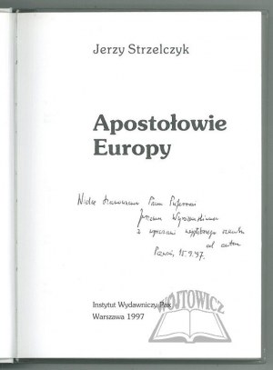 STRZELCZYK Jerzy, (Autograph). Apostles of Europe.