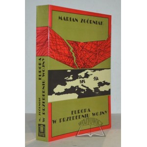 ZGÓRNIAK Marian, (Autograf). Europa w przededniu wojny. Sytuacja militarna w latach 1938-1939