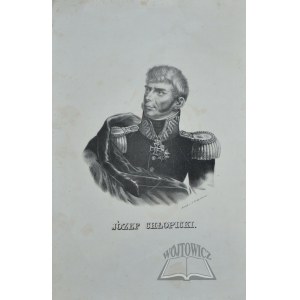 CHŁOPICKI Józef Grzegorz (1771 - 1854), generał.