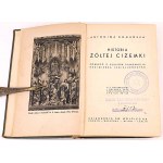 DOMAŃSKA- HISTORIA ŻÓŁTEJ CIŻEMKI wyd. 1939r. ilustr. Leli Pawlikowskiej