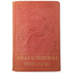 POLSKA W PIERŚCIENIU PRÓB I OGNIA