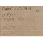 Jaremi Picz (ur. 1955), QUANTINUM B-1, z cyklu Epicentrum Quantinum, 2020