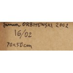 Janusz Orbitowski (1940 Krakov - 2017 Krakov), 16/02, 2002