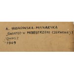 Anna Huskowska-Młynarska (1922 - 1989 ), Światło w przestrzeni czerwonej I, 1969