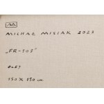 Michał Misiak (nar. 1973), FR-103, 2023