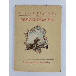 Ignacy Krasicki | Ilustr. A. Uniechowski, Monachomachia czyli Wojna Mnichów, 1954 r., wyd. I