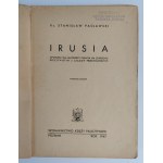 Ks. Stanisław Pasławski | Rys. Marian Teofil Wyrożemski, Irusia. Opowieść dla młodzieży..., 1947 r., wyd. IV