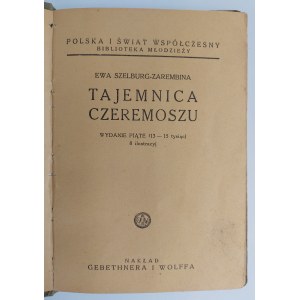 Ewa Szelburg Zarembina, Tajemnica Czeremoszu, 1938 r.?, wyd. V.