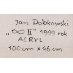 Jan Dobkowski ( 1942 ), ∞ II, 1999.