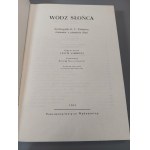 SIMMONS Leo W. - WÓDZ SŁOŃCA. Autobiografia D. C. Talayesvy, Indianina z plemienia Hopi Wydanie 1