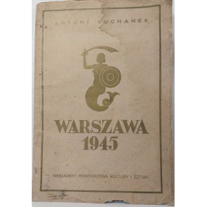 SUCHANEK Antoni - VARŠAVA 1945