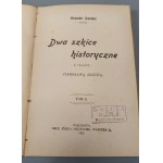 KRAUSHAR Alexander - DWA SZKICE HISTORYCZNE Z CZASÓW STANISŁAWA AUGUSTA Tom I i II w 1 woluminie Wyd. 1905