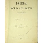 SZUJSKI Józef - DZIEŁA Serya III. - Volume I. SCRITTI POLITICI. 1885