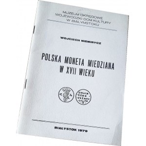 W. Niemirycz, Die polnische Kupfermünzprägung im 17.
