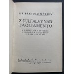 [Franciszek hr. POTOCKI] MERWIN Bertold - Z Dulfalvy přes Tagliamento. Z deníku důstojníka polských legií 17. II. 1918 - 23. IV. 1918. Kraków [1918].