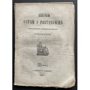 [Veľká emigrácia] Zbierka stanov a ustanovení Poľskej demokratickej spoločnosti. Paríž [1837].