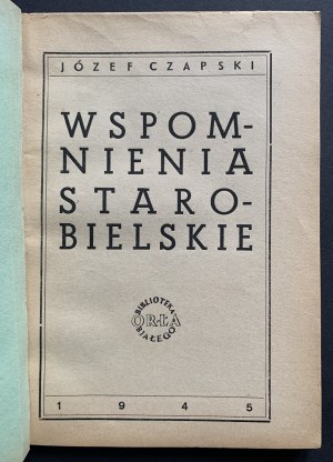 CZAPSKI Józef - Wspomnienia starobielskie [Memories of Oldobiel [Rome 1945].