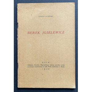 ŁUNIŃSKI Ernest - BEREK JOSELEWICZ. Kock 1928.