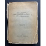 MALISZEWSKI Edward - Bibliografia pamiętników polskich i Polski dotyczących [tisky a rukopisy]. Varšava [1928].