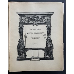The Early Work of Aubrey Beardsley. London [1899]