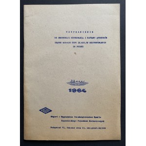 UZUPEŁNIENIE DO INSTRUKCJI UŻYTKOWANIA I NAPRAWY AUTOBUSÓW IKARUS 620-630 TYPU IK.620.52 EKSPORT OW ANY CH DO POLSKI. Budapeszt [1964].