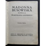 [Jan Bukowski] ŁOZIŃSKI Władysław - Madona z Busowiska. Lvov [1911].