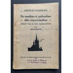 Krakowianin [Jan B. Zawiejski] - De omnibus et quibusdam aliis cracoviensibus. Otevřené dopisy spoluobčanům. Kraków [1907].