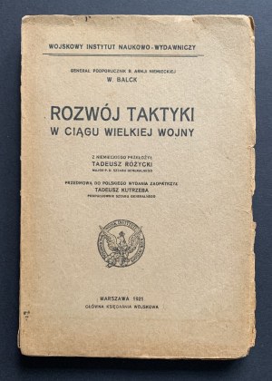 THE DEVELOPMENT OF TAKΤΥΚΙ DURING THE GREAT WAR. Warsaw [1921].