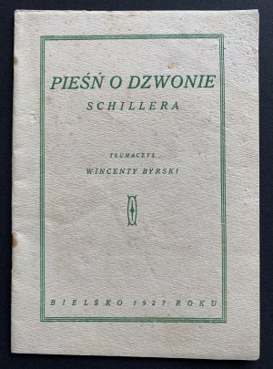 [SCHILLER Frederick] Schiller's Song of the Bell translated by Wincenty Byrski. Bielsko [1927].