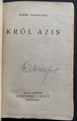 [Wyd.1] MAKUSZYŃSKI Kornel -King Azis [novel]. Warsaw [1928].