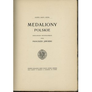 Franciszek Jaworski - Medaliony Polskie - zbiór rodziny...