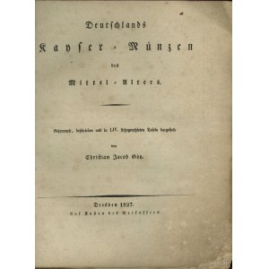 Christian Jacob Götz, Deutschlands Kayser-Münzen des Mi...
