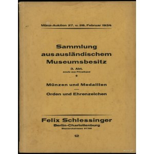 Felix Schlessinger, Sammlung aus ausländischem Museumbe...