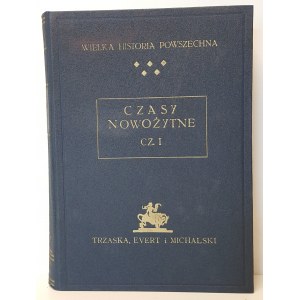 THE GREAT HISTORY OF THE COMMONWEALTH Volume V THE MODERN TIMES Part 1: Discoveries, Humanism, Renaissance and Reformation(clothbound).