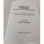 LUDOBÓJSTWO OUN-UPA NA KRESACH POŁUDNIOWO-WSCHODNICH. Dawne Kresy Południowo-Wschodnie w Optyce Historycznej i Współczesnej