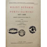 KUBALA Ludwik - WOJNY DUŃSKIE I POKÓJ OLIWSKI 1657-1660 (Szkiców historycznych seria VI) Lvov 1922