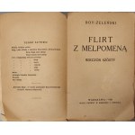 BOY-ŻELEŃSKI Tadeusz- FLIRT Z MELPOMENĄ Warszawa 1926