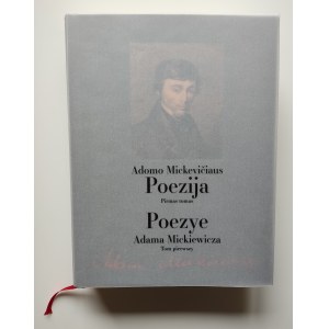 [MICKIEWICZ] „Adomo Mickevičiaus Poezija. Pirmas tomas / Poezye Adama Mickiewicza AUTOGRAF STASYS