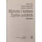 CAŁA A., WĘGRZYNEK H., ZALEWSKA G.- HISTORIA I KULTURA ŻYDÓW POLSKICH. SŁOWNIK Wydanie 1