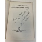 TOMCZYŃSKA Jadwiga - Z TARNOPOLA PRZEZ SYBIR DO WADOWIC Dedykacja autorki dla Bożeny i Marka Grońskich